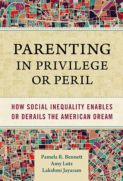 Prof. Pamela R. Bennett’s new book on social inequality in parenting
